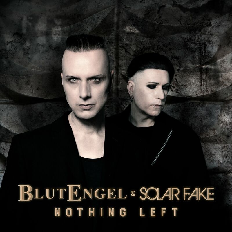 Blutengel & Solar Fake - Nothing Left (Neuroticfish Remix)